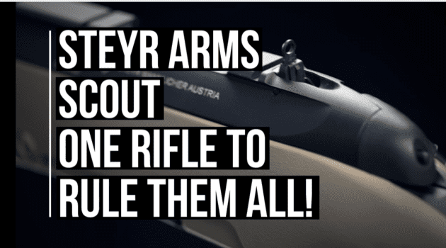 WATCH: Steyr’s Ultimate Do-Everything Rifle, the Scout